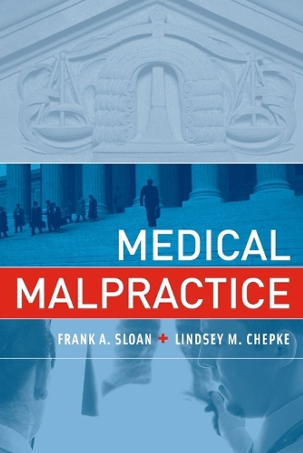 Medical Malpractice by Frank A. Sloan - ISBN: 9780262515160