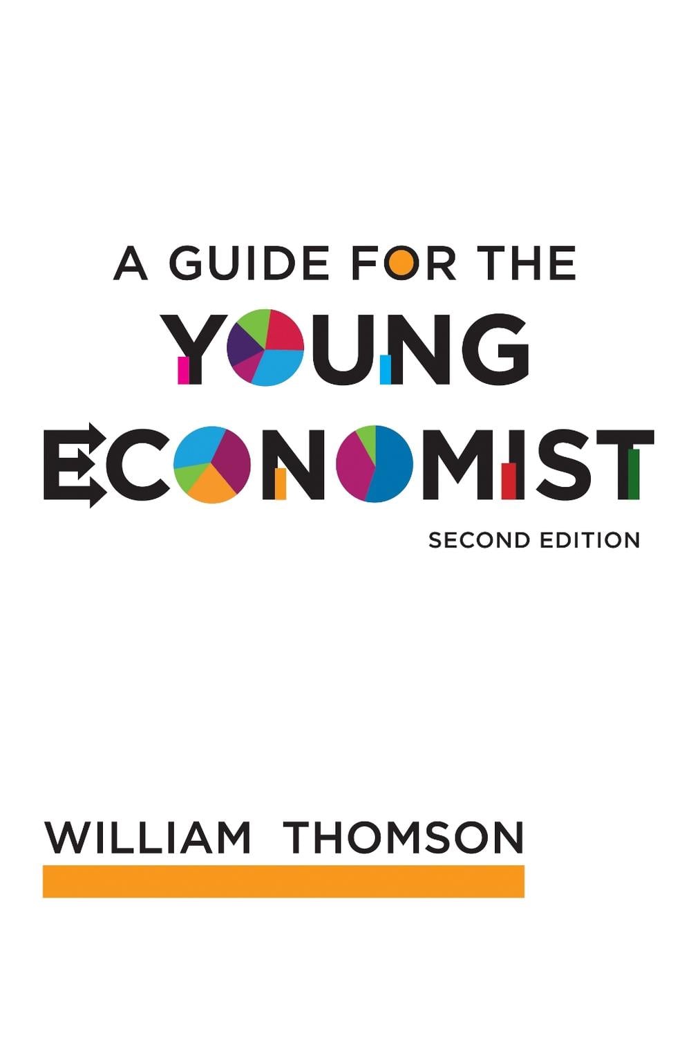 A Guide for the Young Economist by William Thomson - ISBN: 9780262515894