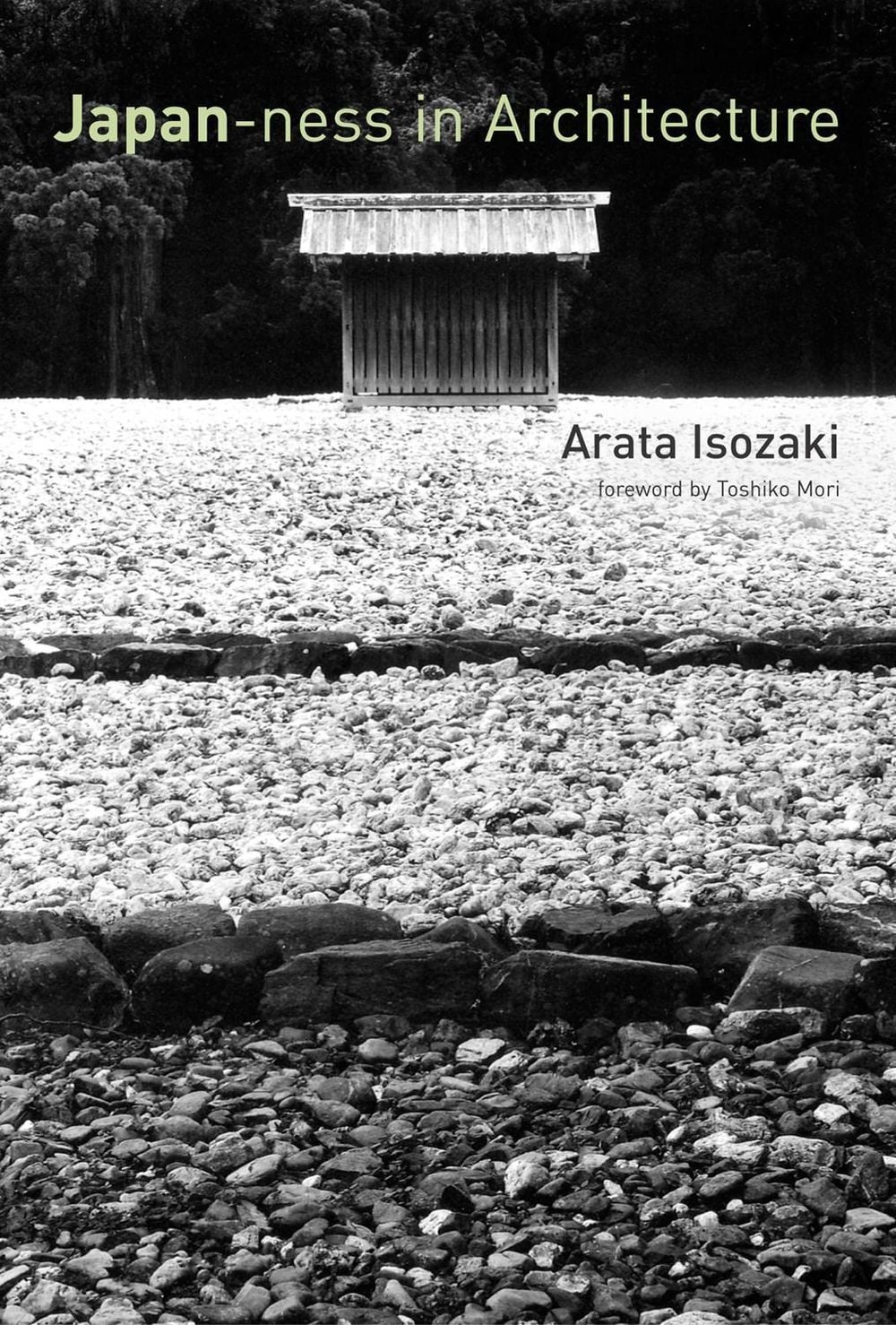 Japan-ness in Architecture by Arata Isozaki - ISBN: 9780262516051