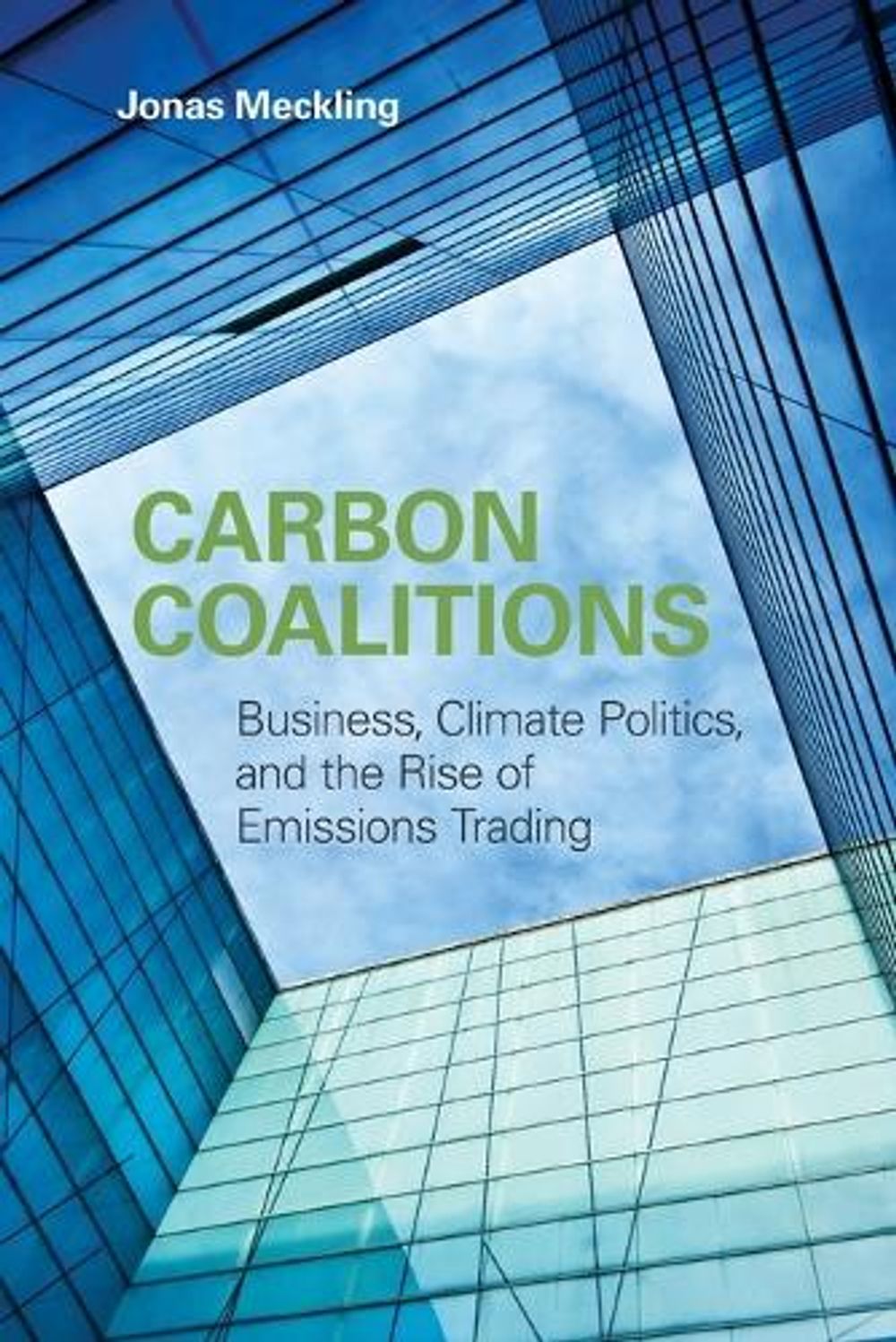 Carbon Coalitions by Jonas Meckling - ISBN: 9780262516334