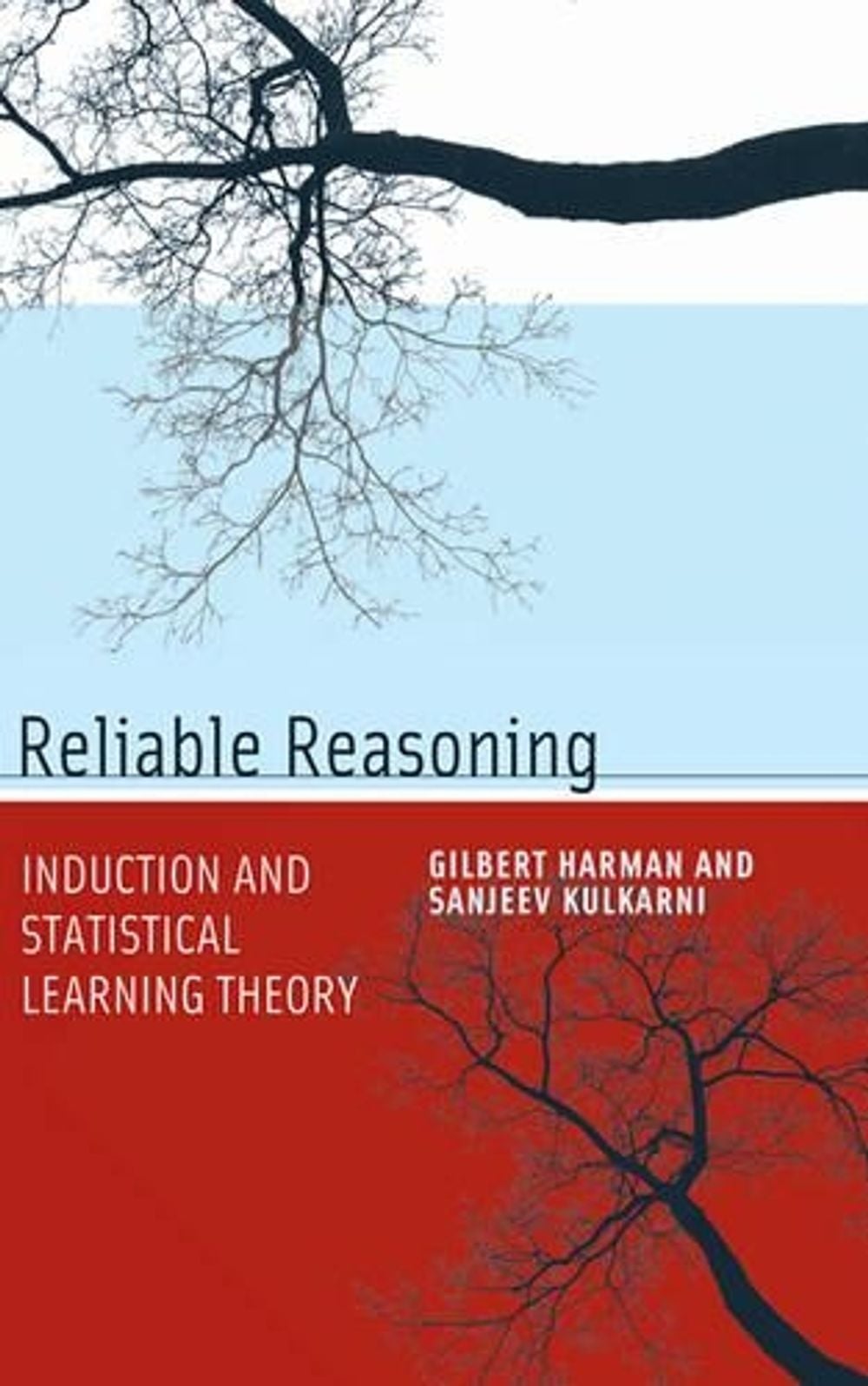 Reliable Reasoning by Gilbert Harman - ISBN: 9780262517348