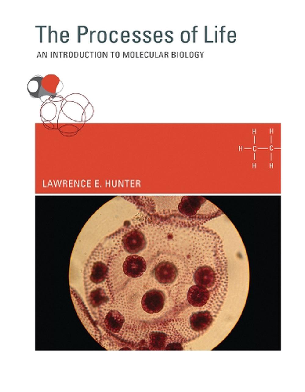 The Processes of Life by Lawrence E. Hunter - ISBN: 9780262517379