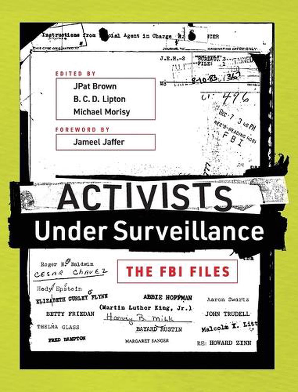 Activists Under Surveillance by JPat Brown - ISBN: 9780262517898