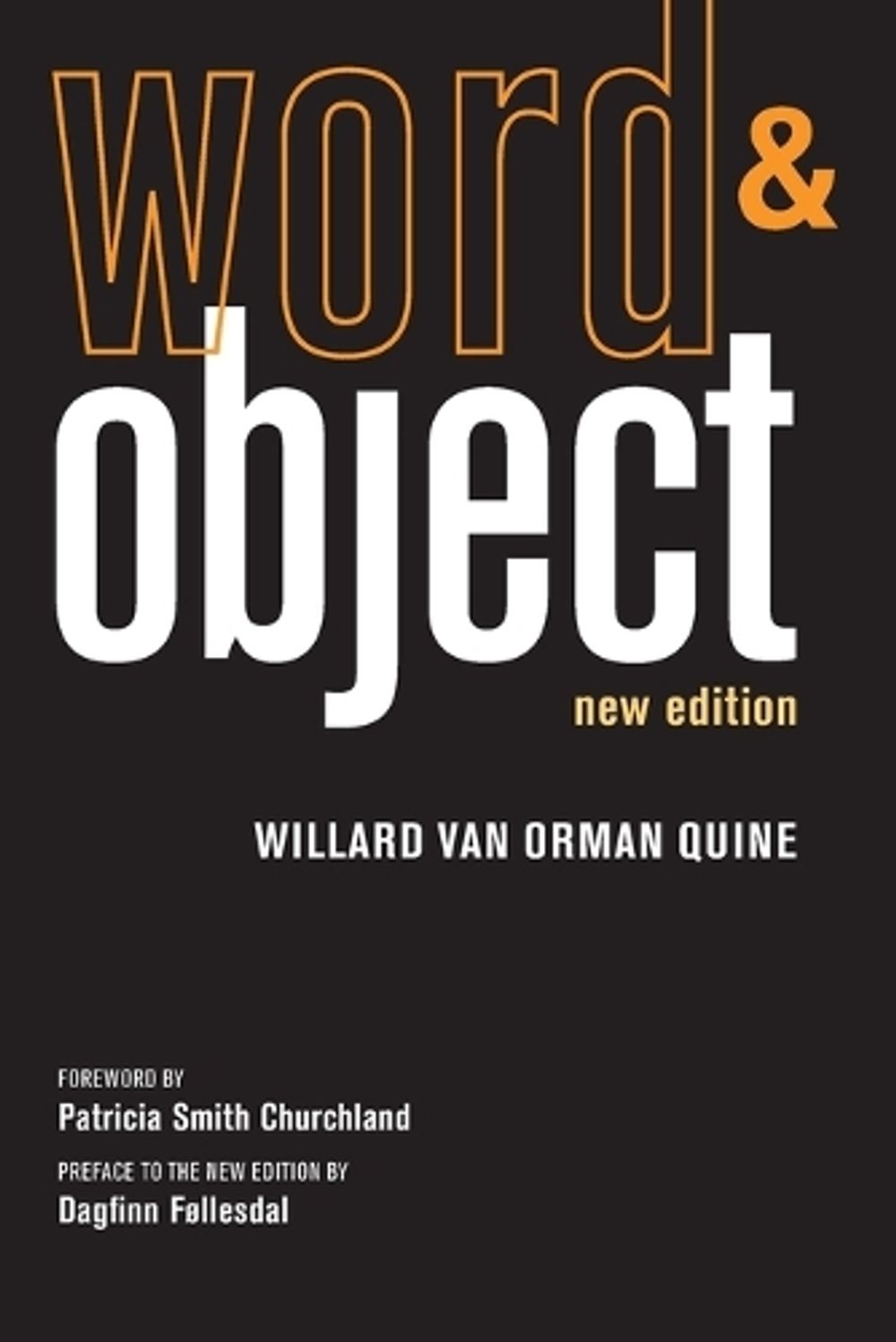 Word and Object by Willard Van Orman Quine - ISBN: 9780262518314