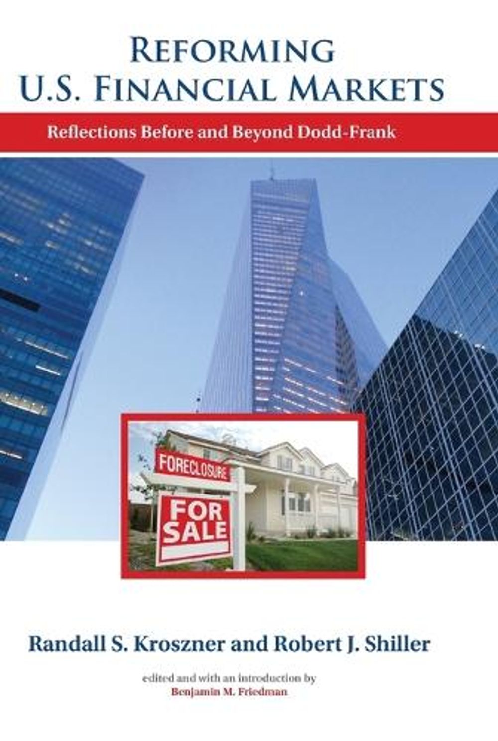Reforming U.S. Financial Markets by Randall S. Kroszner - ISBN: 9780262518734