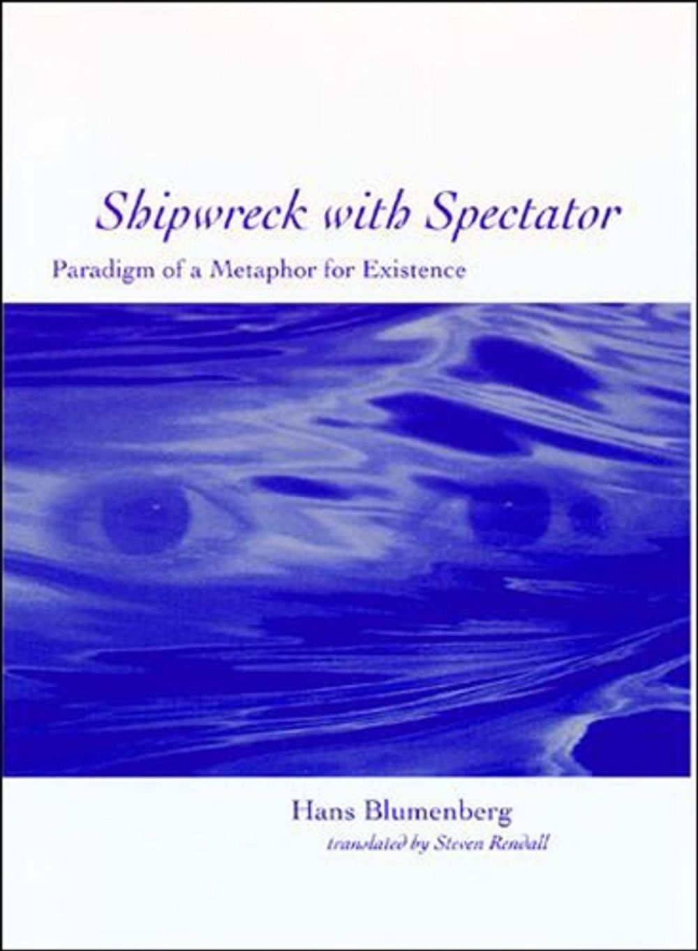 Shipwreck with Spectator by Hans Blumenberg - ISBN: 9780262518918