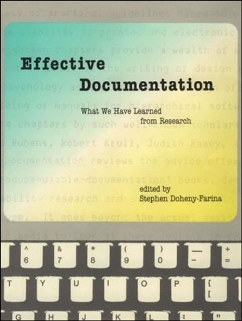 Effective Documentation by Stephen Doheny-Farina - ISBN: 9780262518994