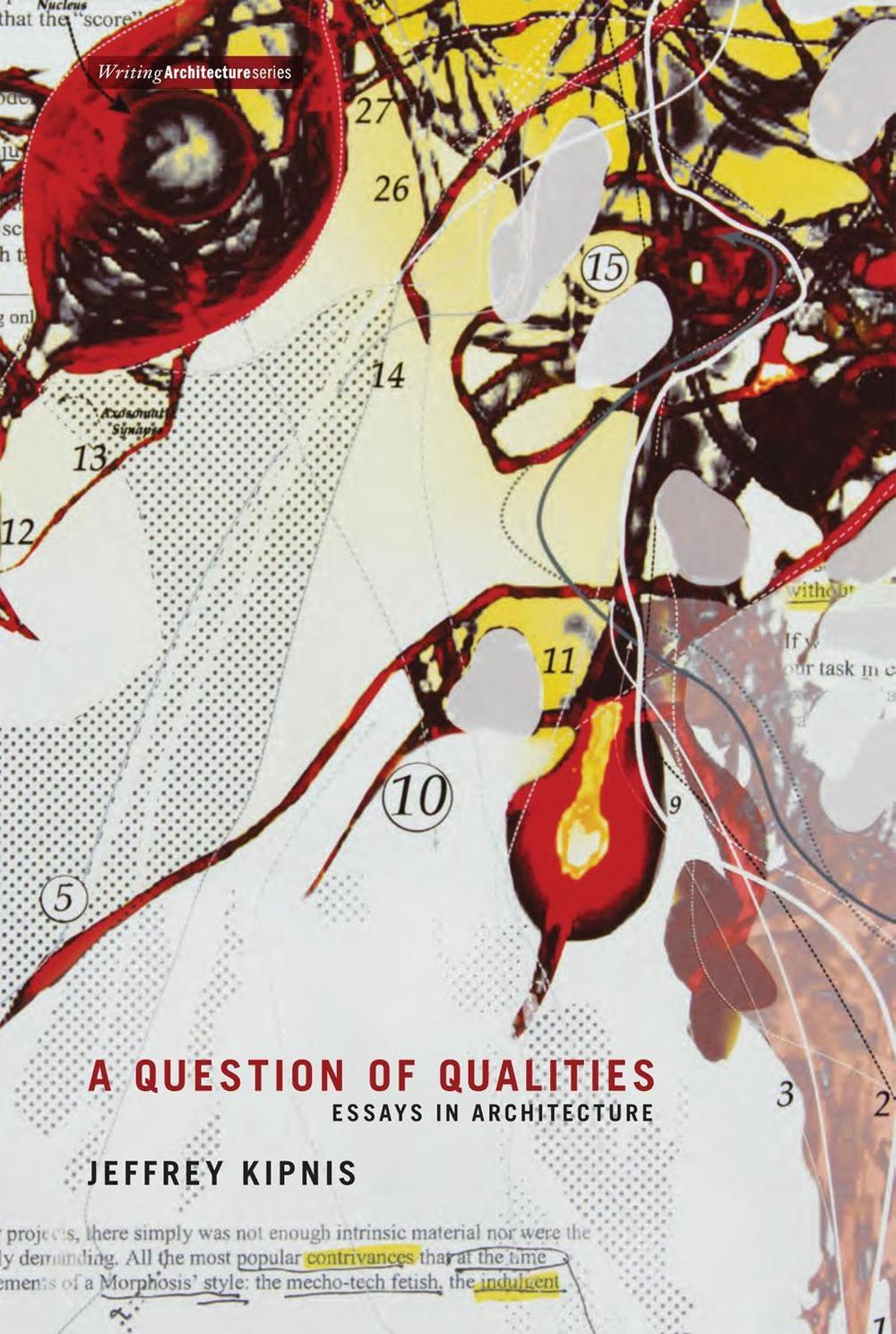 A Question of Qualities by Jeffrey Kipnis - ISBN: 9780262519557