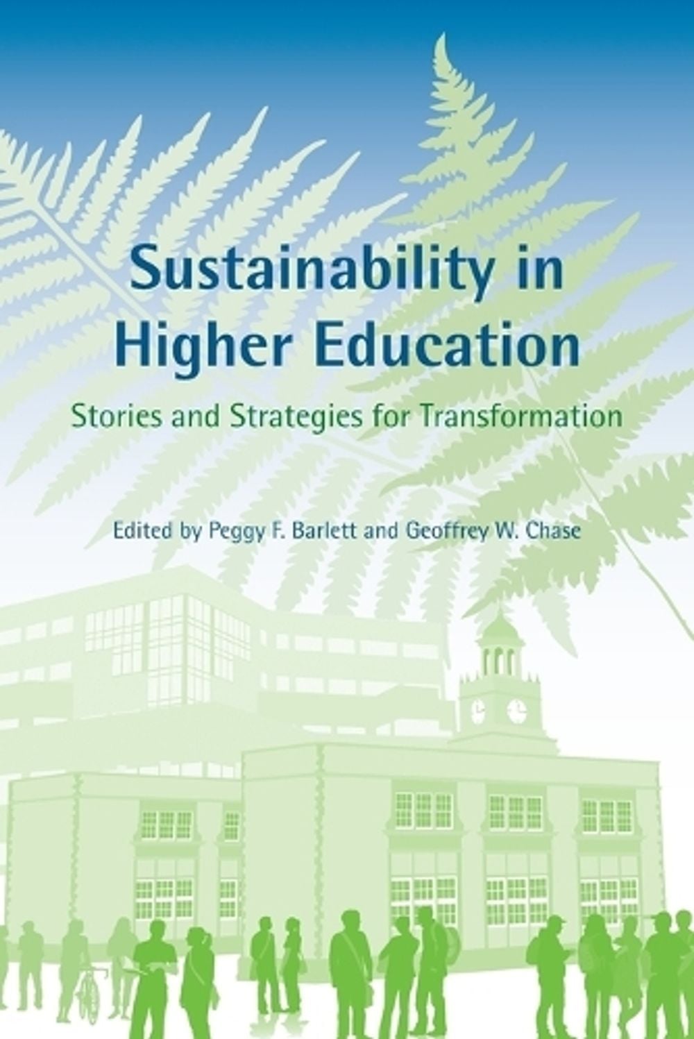 Sustainability in Higher Education by Peggy F. Barlett - ISBN: 9780262519656