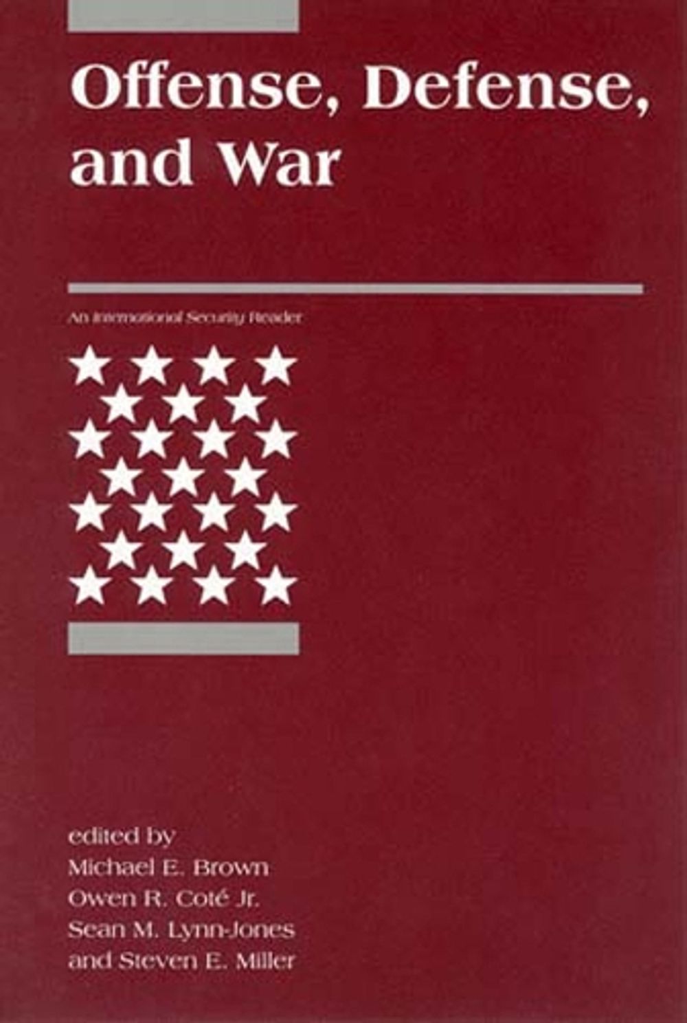 Offense, Defense, and War by Michael E. Brown - ISBN: 9780262523165