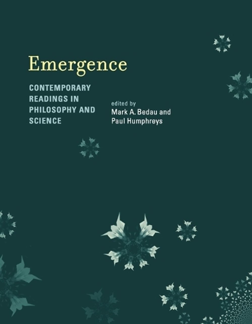 Emergence by Mark A. Bedau - ISBN: 9780262524759