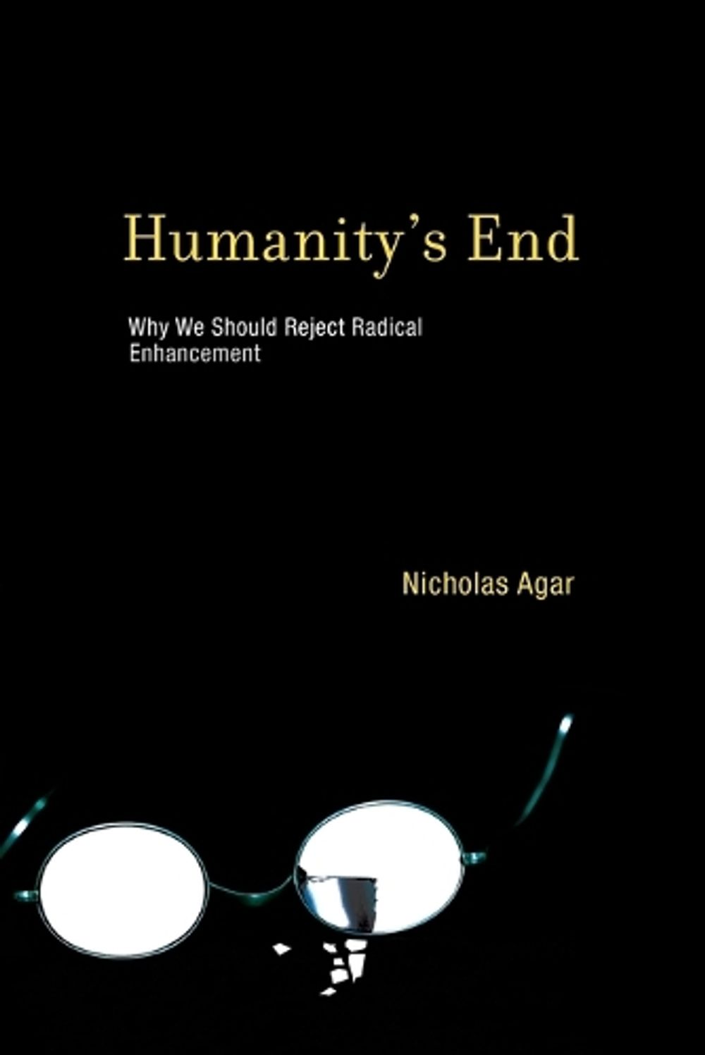 Humanity's End by Nicholas Agar - ISBN: 9780262525176