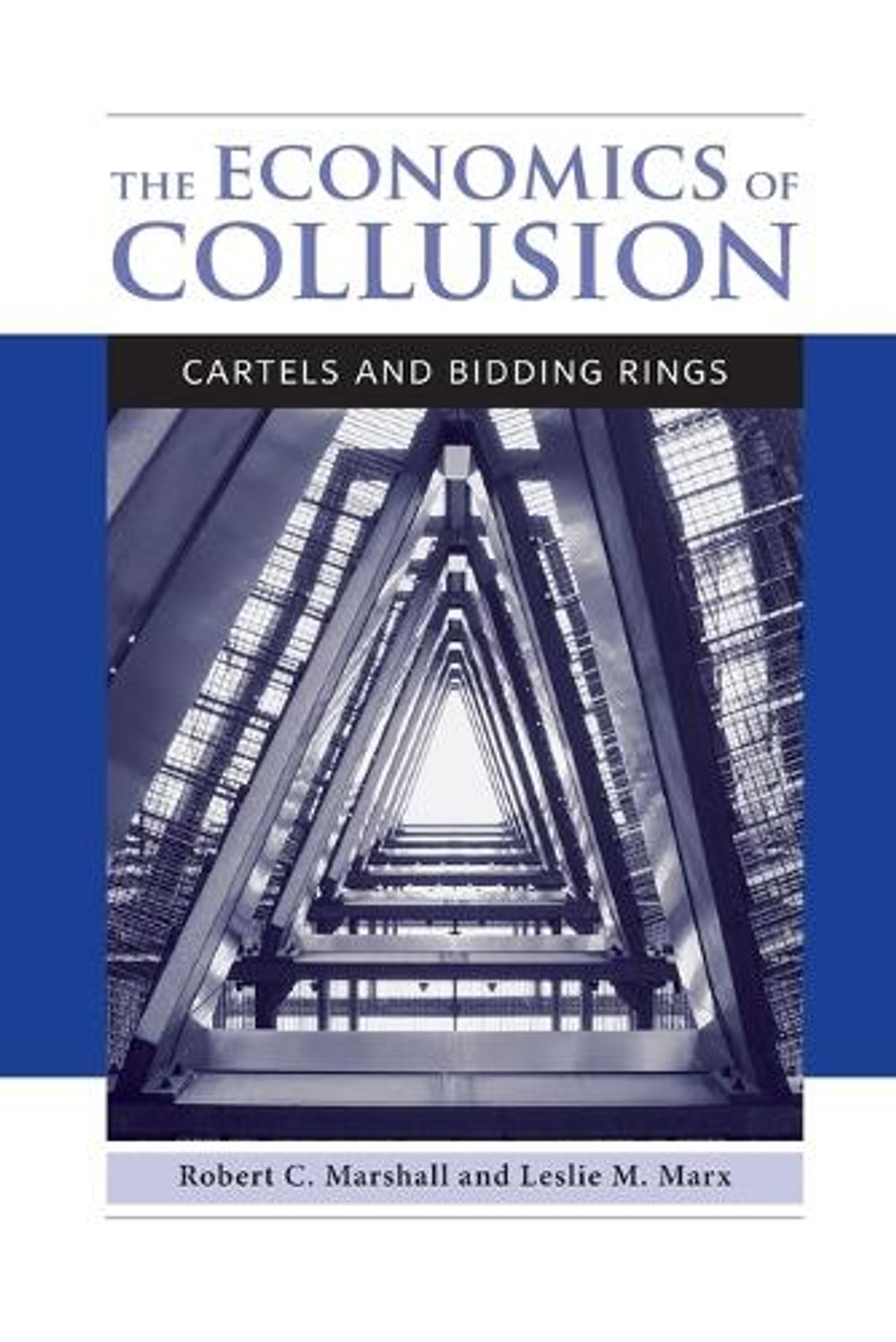 The Economics of Collusion by Robert C. Marshall - ISBN: 9780262525947