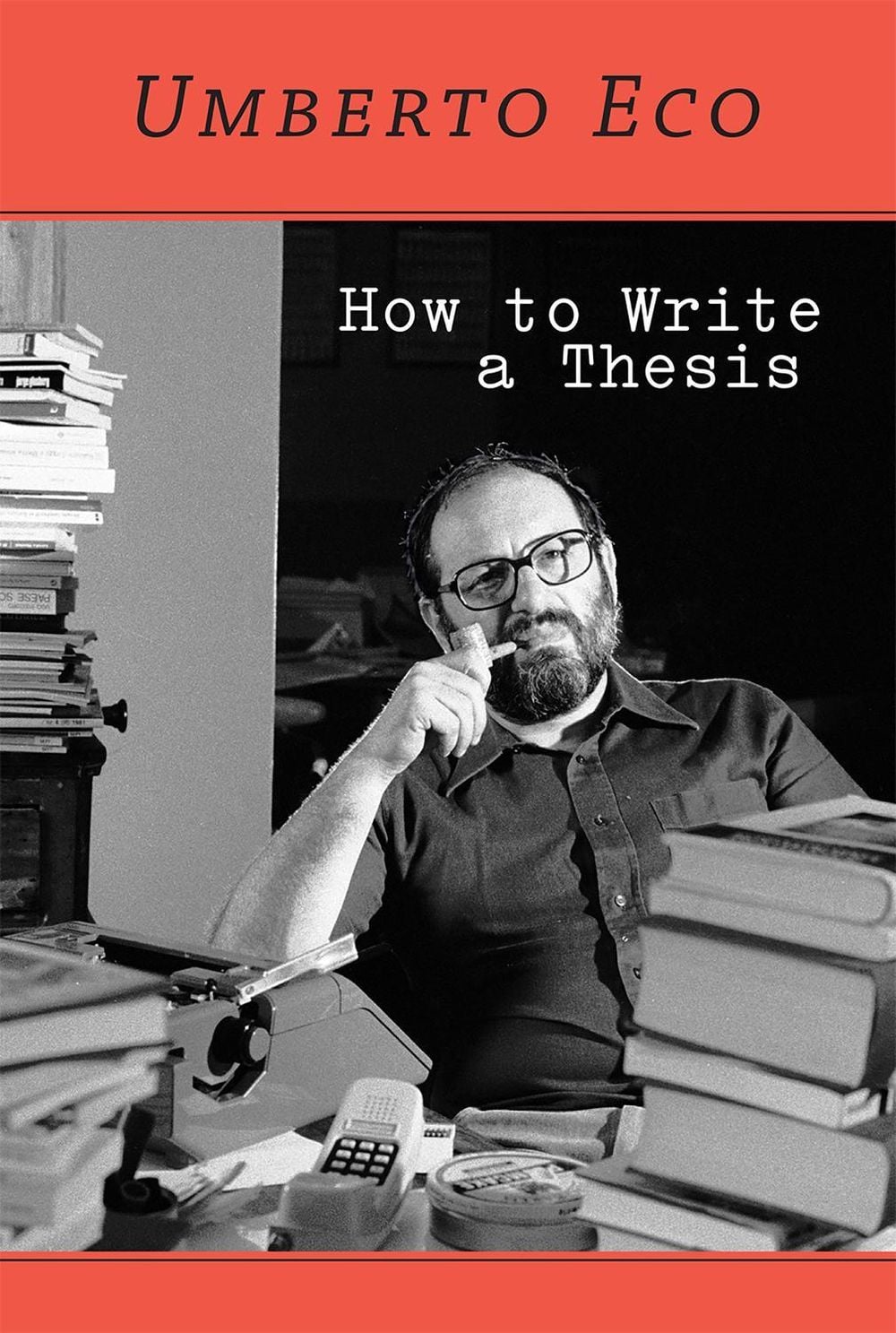 How to Write a Thesis by Umberto Eco - ISBN: 9780262527132