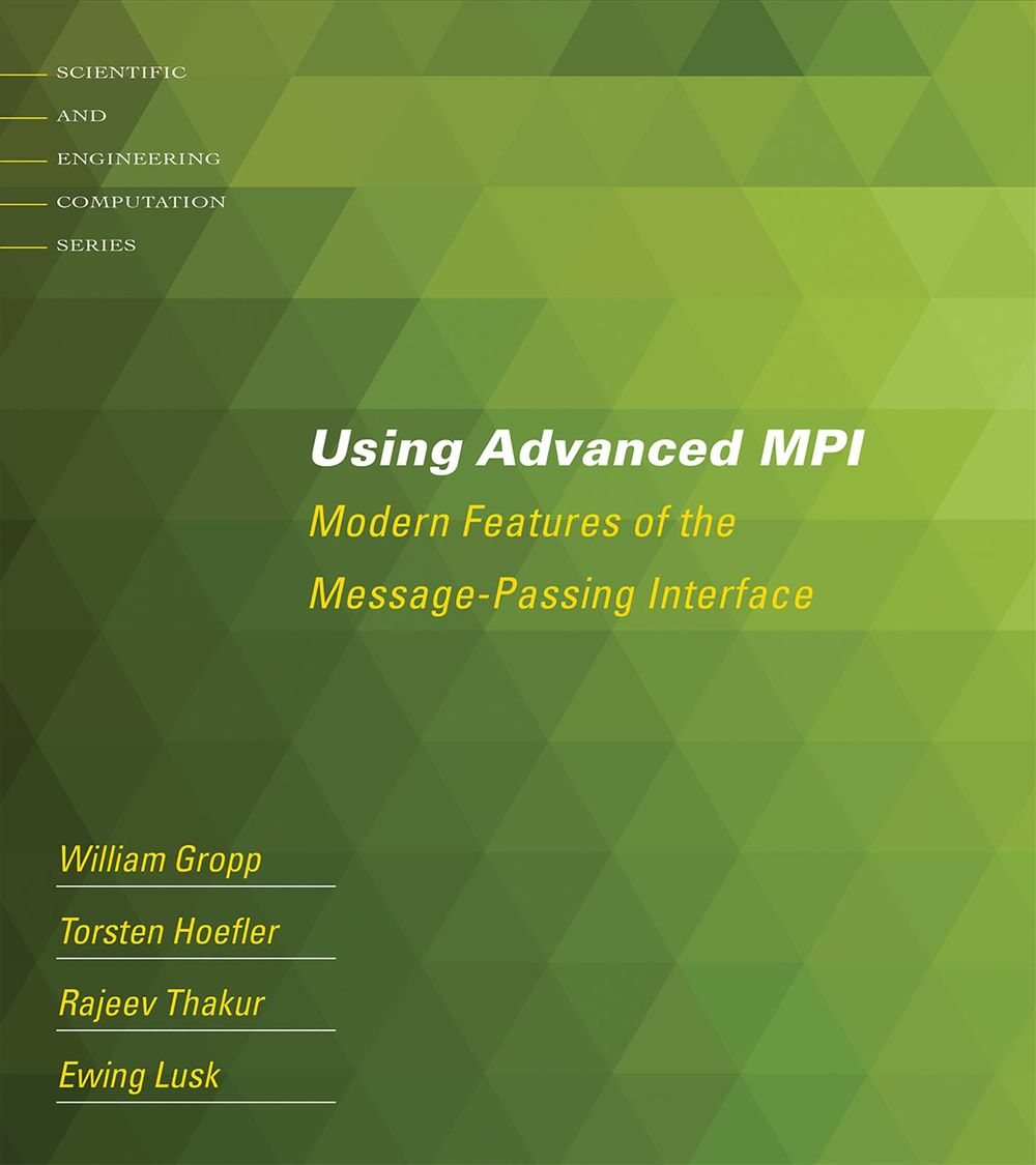 Using Advanced MPI by William Gropp - ISBN: 9780262527637