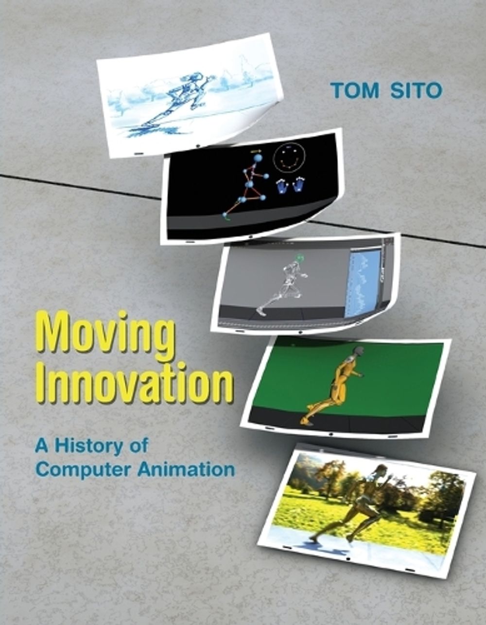 Moving Innovation by Tom Sito - ISBN: 9780262528405