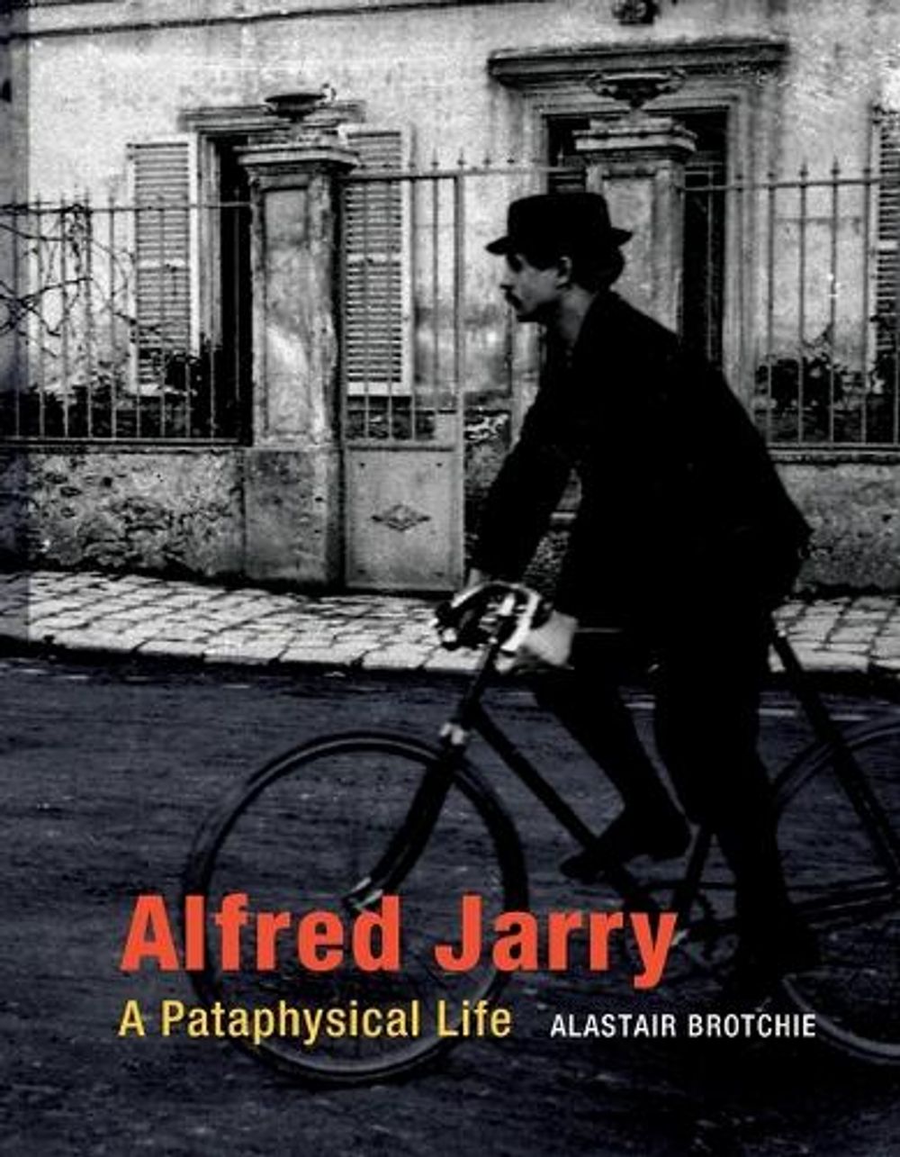 Alfred Jarry by Alastair Brotchie - ISBN: 9780262528436