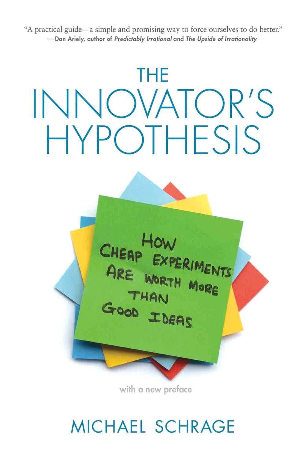 The Innovator's Hypothesis by Michael Schrage - ISBN: 9780262528962