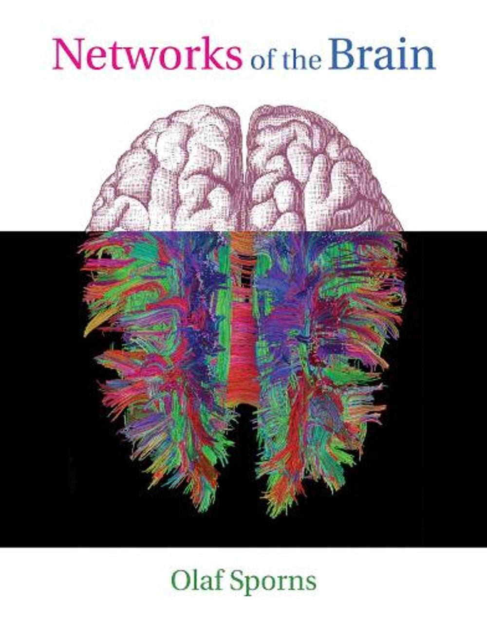 Networks of the Brain by Olaf Sporns - ISBN: 9780262528986