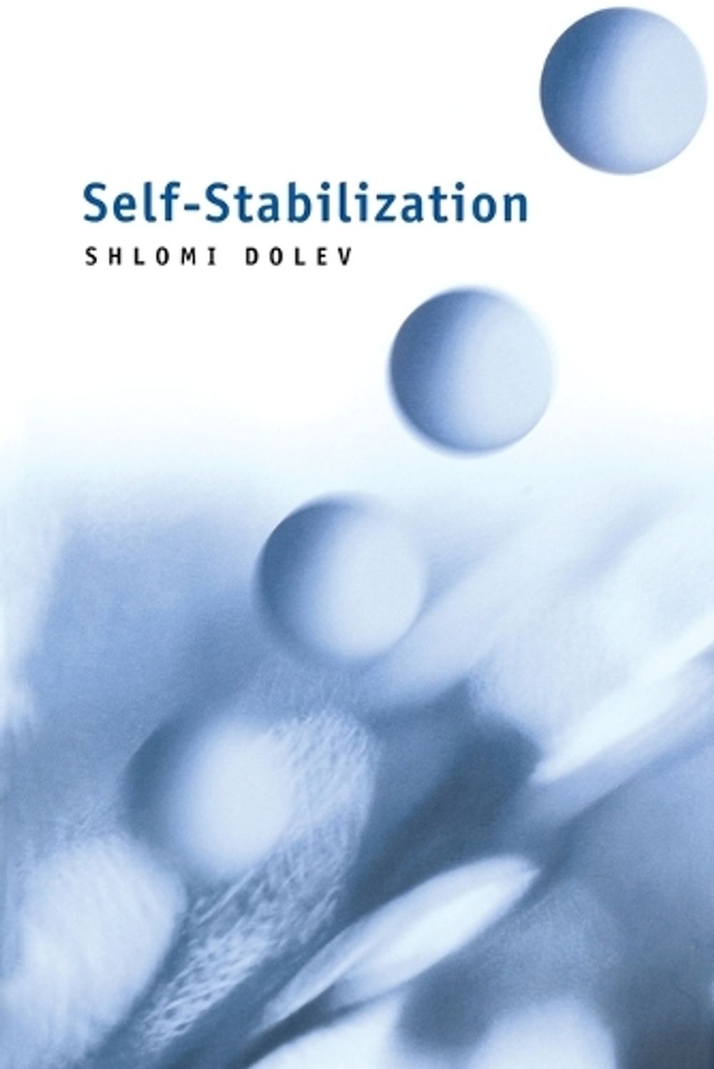 Self-Stabilization by Shlomi Dolev - ISBN: 9780262529211