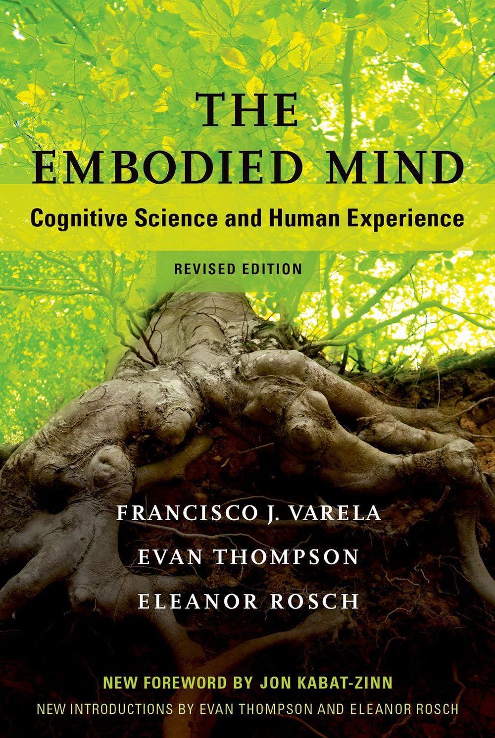 The Embodied Mind, 2nd Edition by Francisco J. Varela - ISBN: 9780262529365