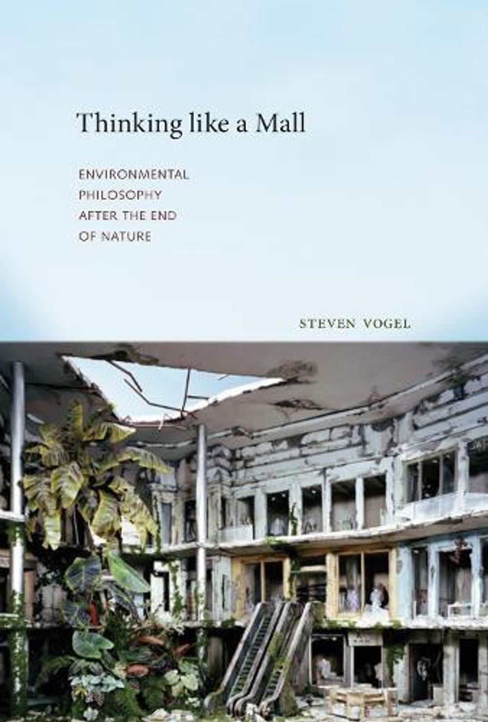 Thinking like a Mall by Steven Vogel - ISBN: 9780262529716