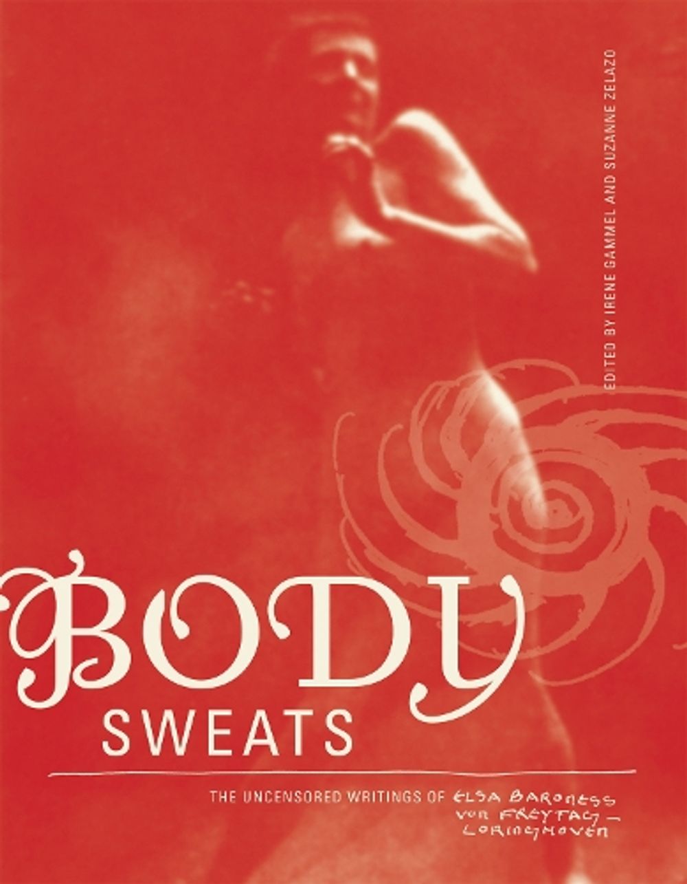 Body Sweats by Elsa von Freytag-Loringhoven - ISBN: 9780262529754