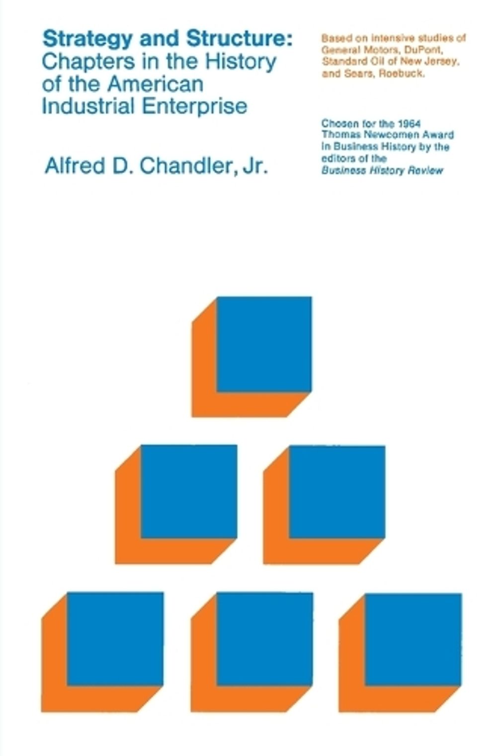 Strategy and Structure by Alfred D. Chandler Jr. - ISBN: 9780262530095