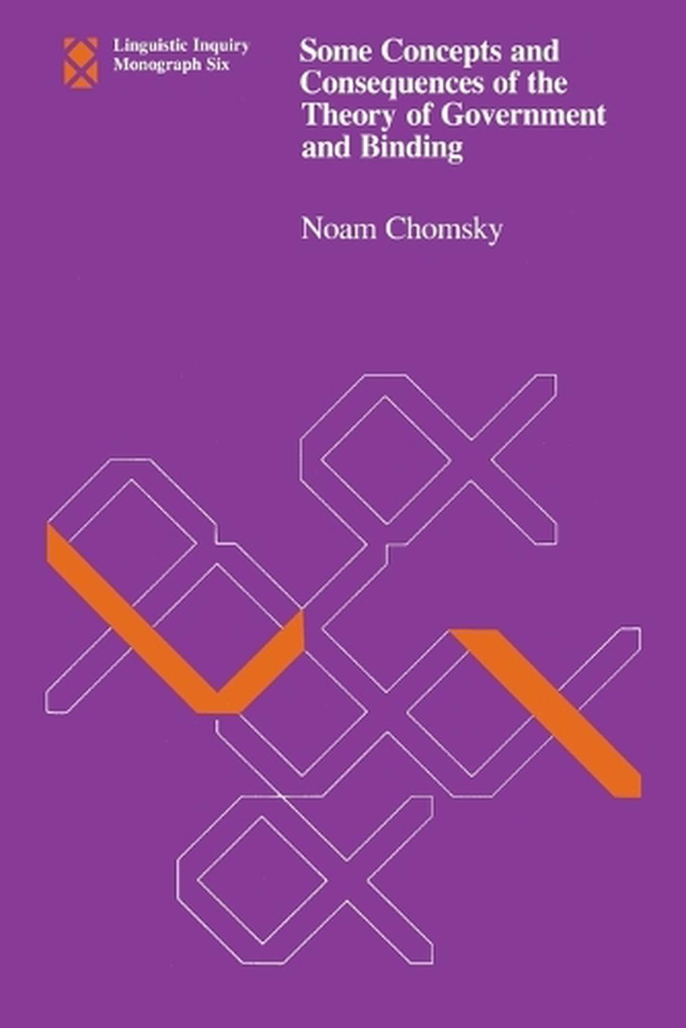 Some Concepts and Consequences of the Theory of Government and Binding by Noam Chomsky - ISBN: 9780262530422