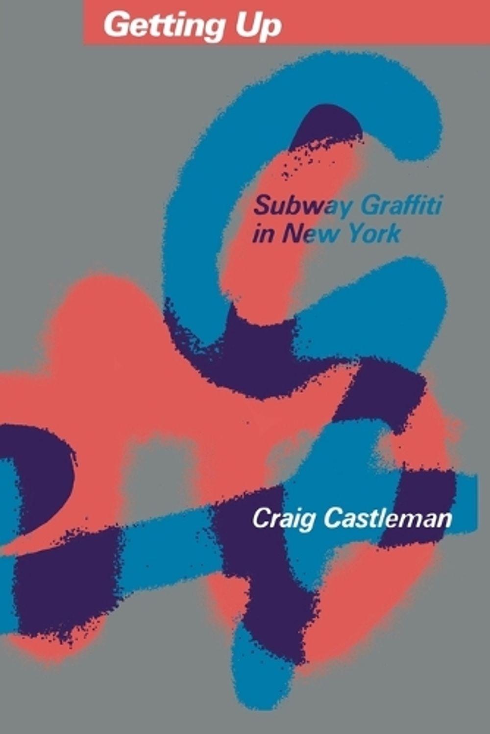 Getting Up by Craig Castleman - ISBN: 9780262530514