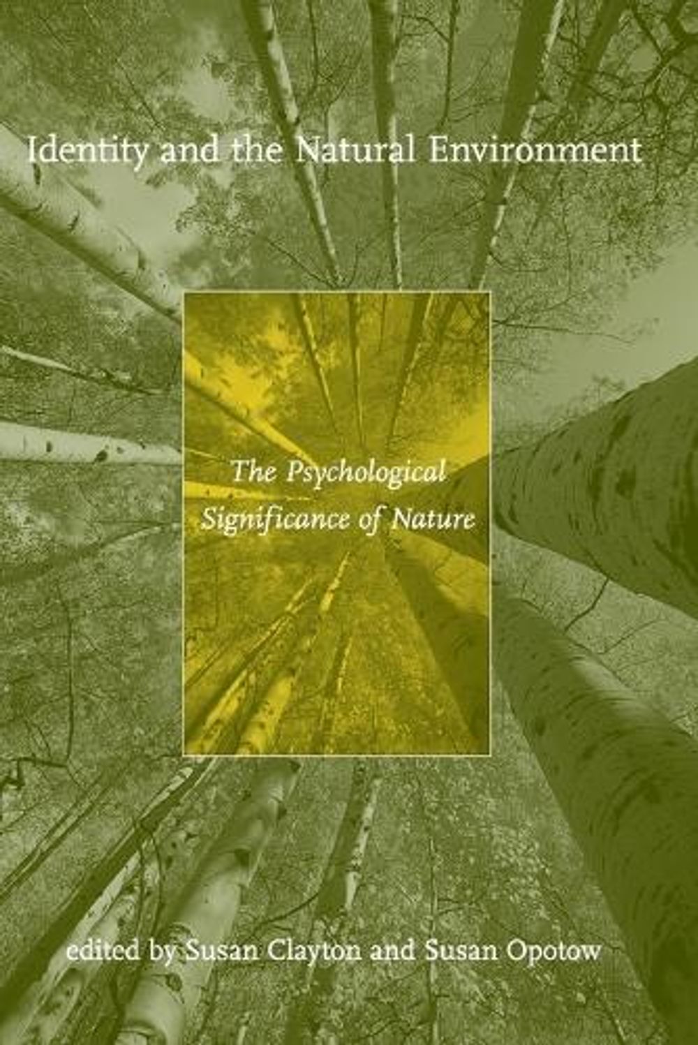 Identity and the Natural Environment by Susan Clayton - ISBN: 9780262532068