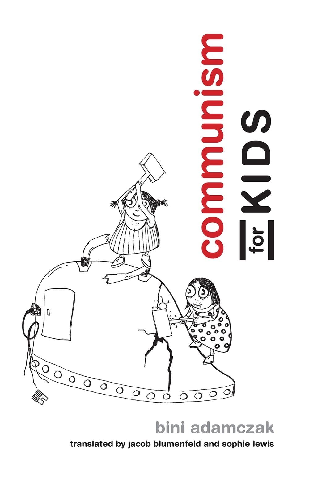 Communism for Kids by Bini Adamczak - ISBN: 9780262533355
