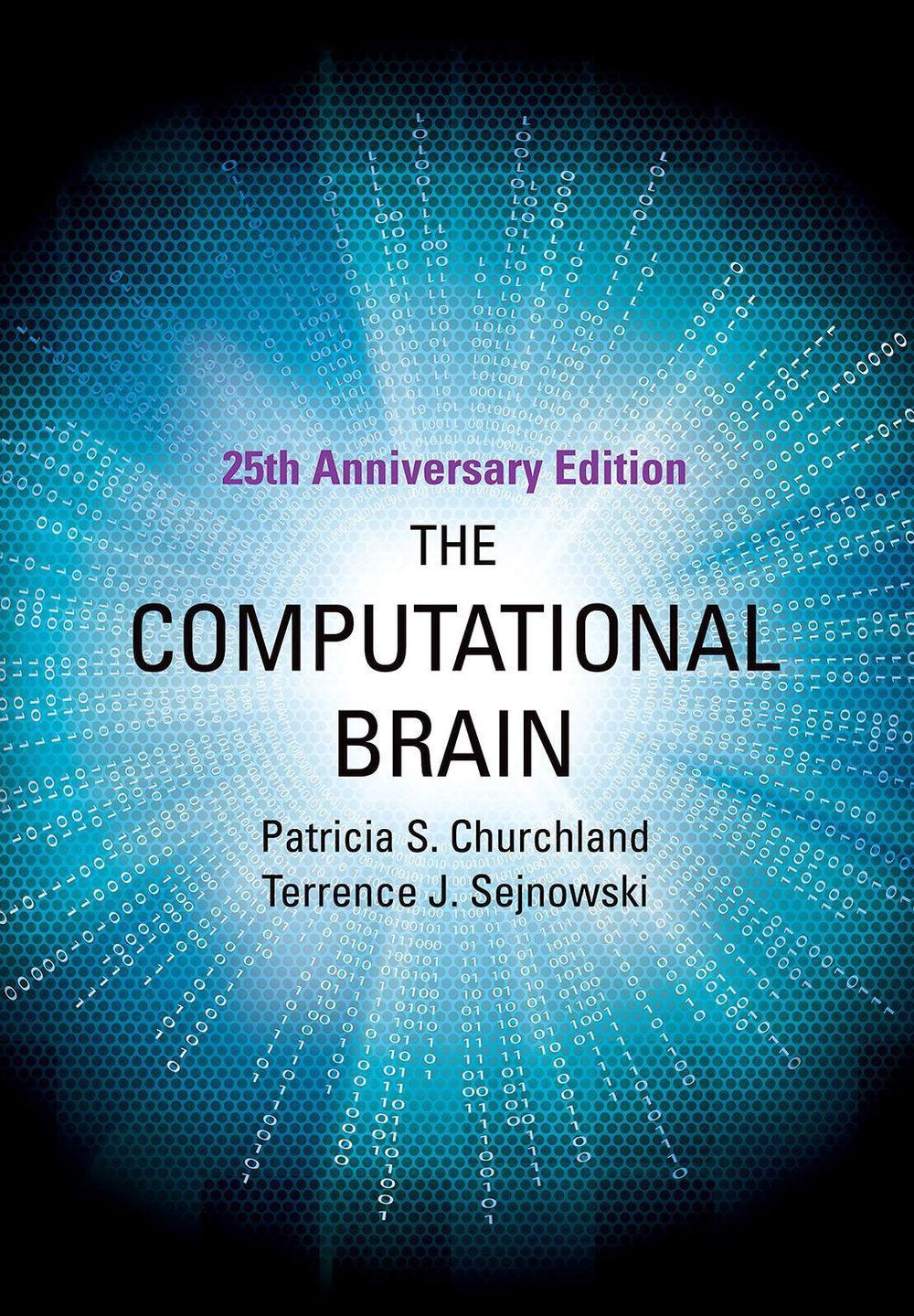 The Computational Brain by Patricia S. Churchland - ISBN: 9780262533393