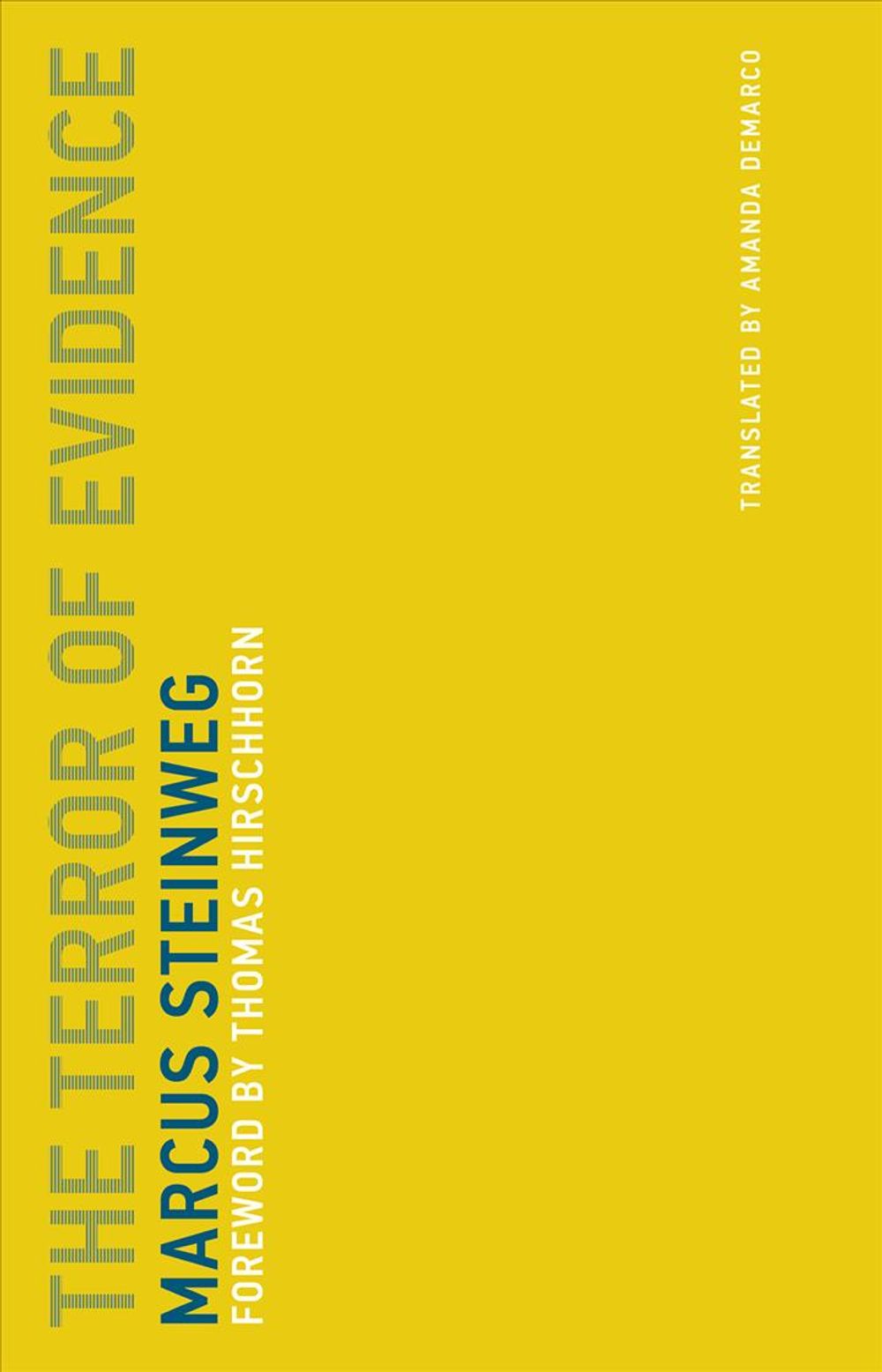 The Terror of Evidence by Marcus Steinweg - ISBN: 9780262533430