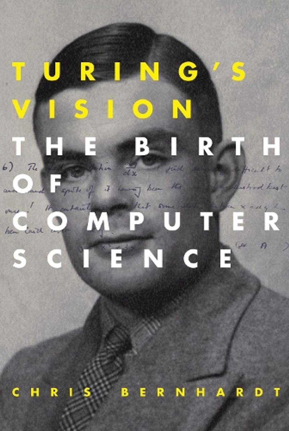 Turing's Vision by Chris Bernhardt - ISBN: 9780262533515
