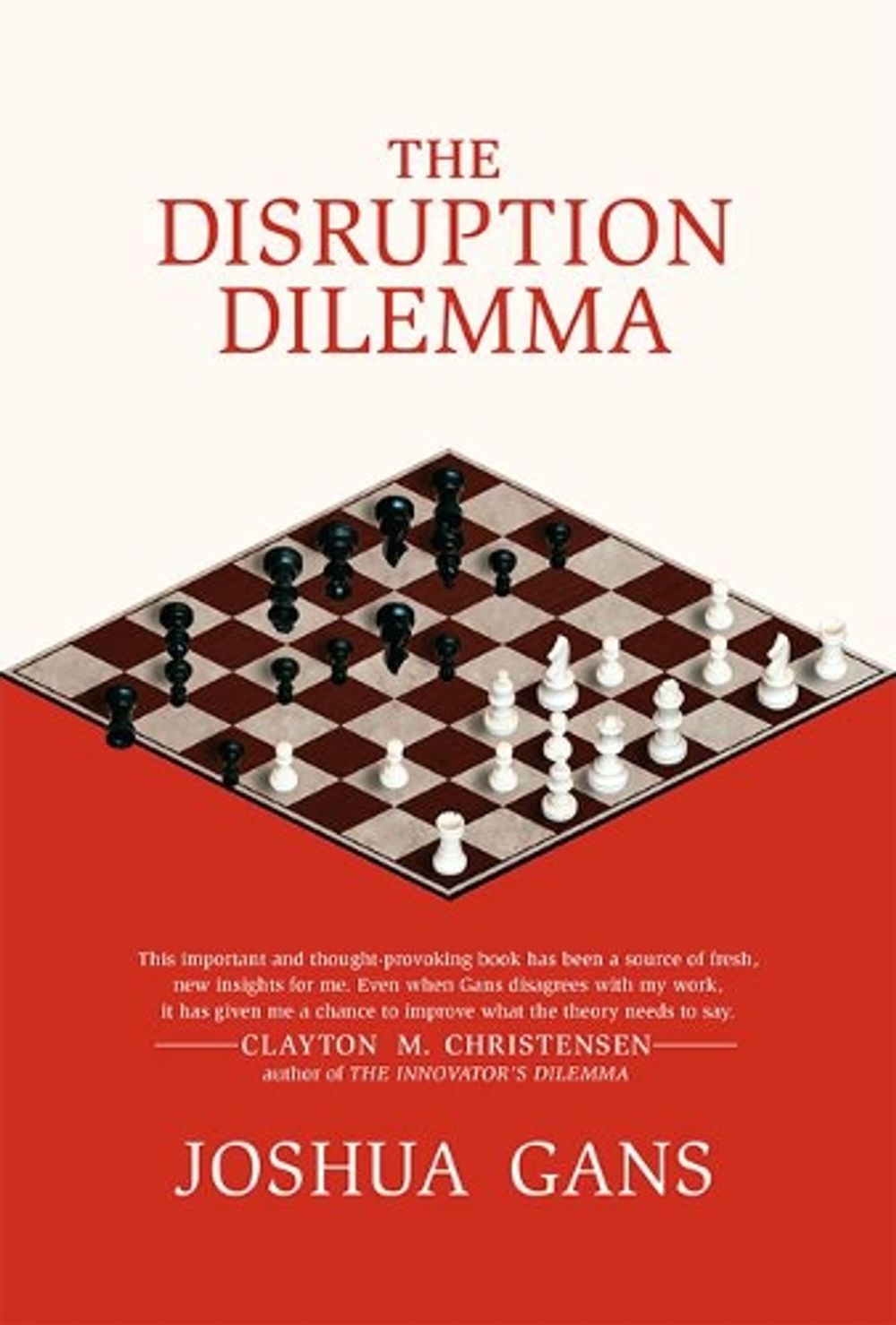 The Disruption Dilemma by Joshua Gans - ISBN: 9780262533621