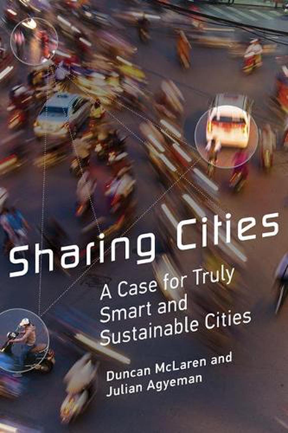 Sharing Cities by Julian Agyeman - ISBN: 9780262533713