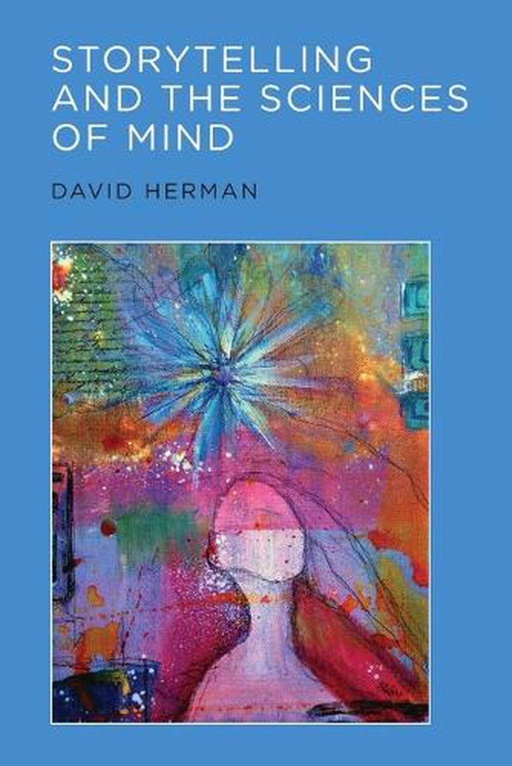Storytelling and the Sciences of Mind by David Herman - ISBN: 9780262533775