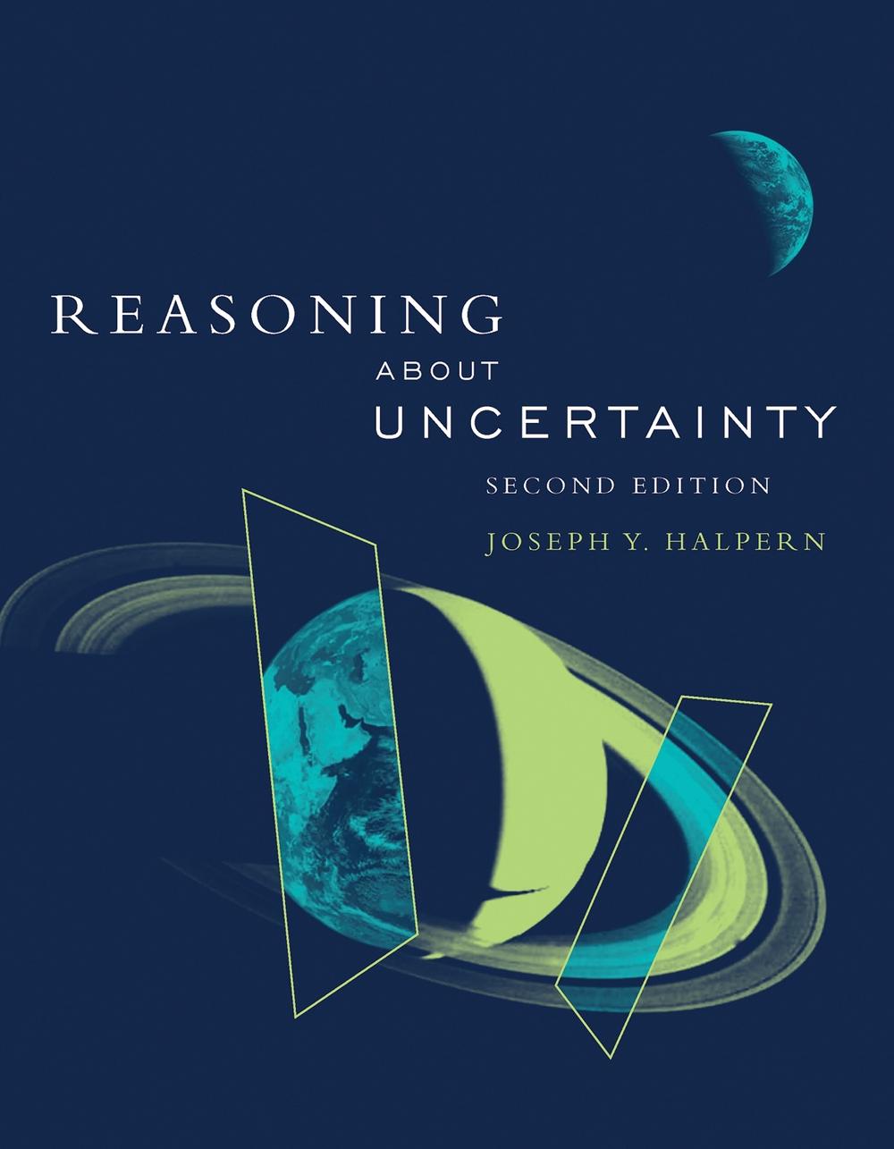 Reasoning about Uncertainty by Joseph Y. Halpern - ISBN: 9780262533805