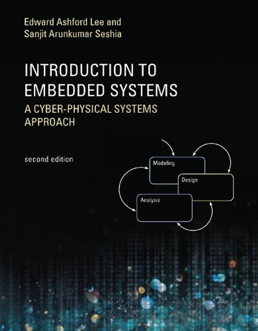 Introduction to Embedded Systems by Edward Ashford Lee - ISBN: 9780262533812
