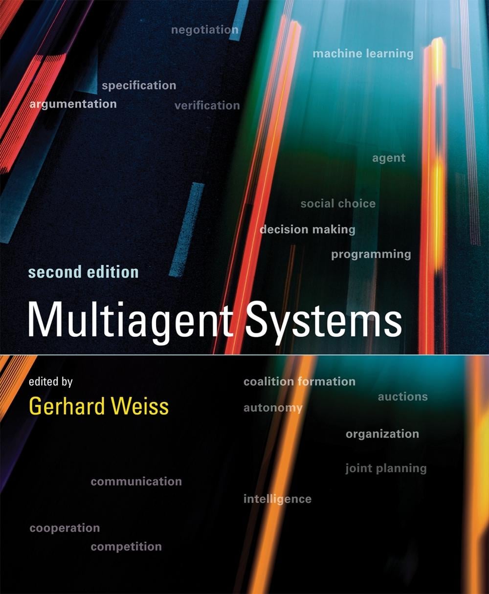 Multiagent Systems by Gerhard Weiss - ISBN: 9780262533874