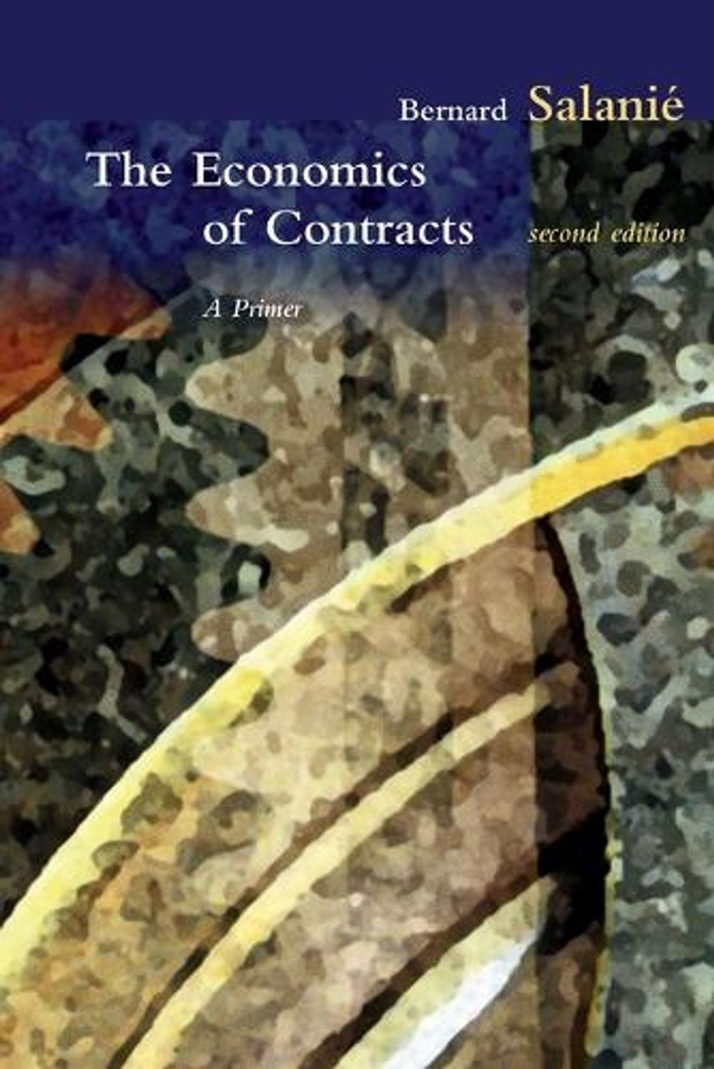 The Economics of Contracts by Bernard Salanié - ISBN: 9780262534222
