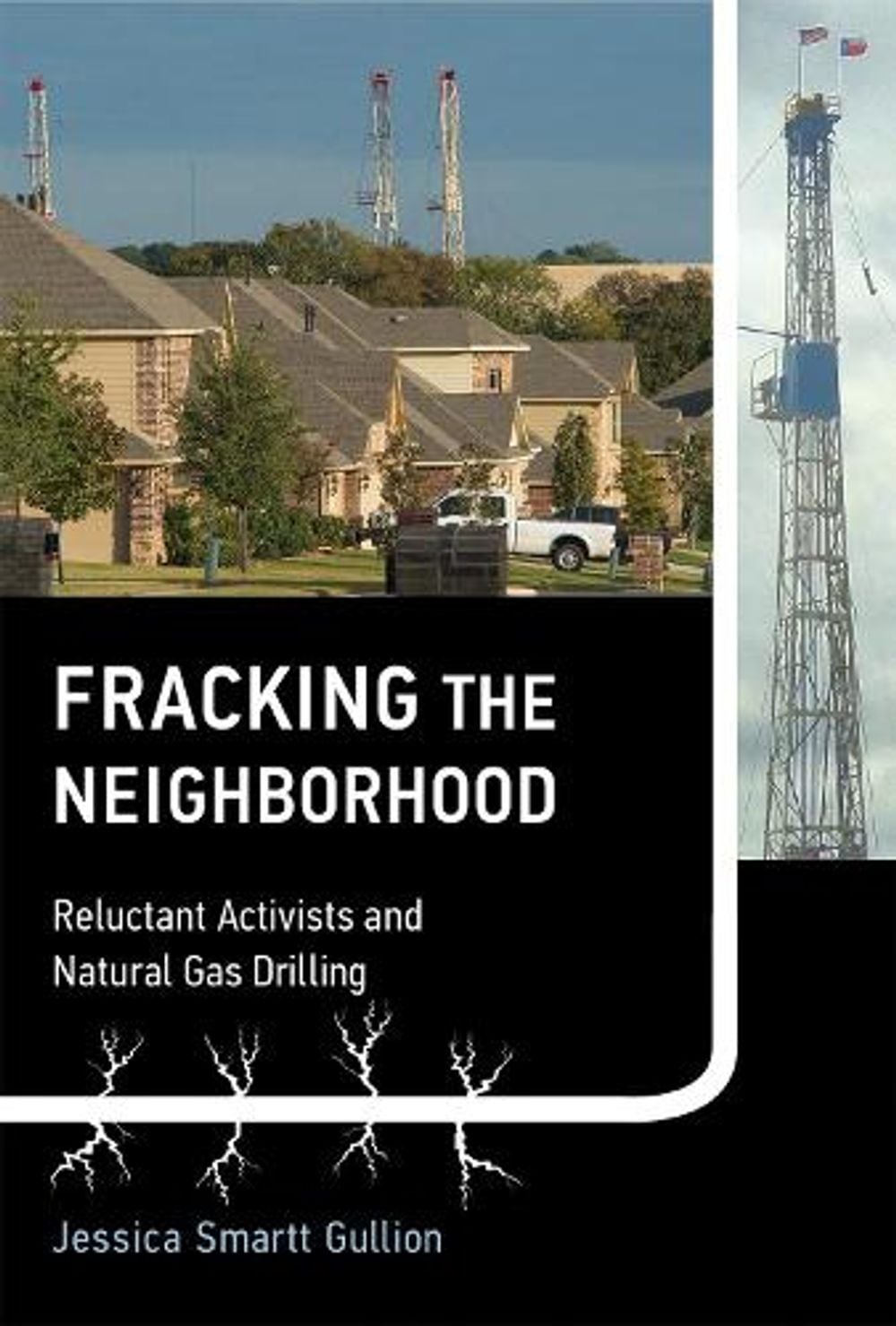 Fracking the Neighborhood by Jessica Smartt Gullion - ISBN: 9780262534628
