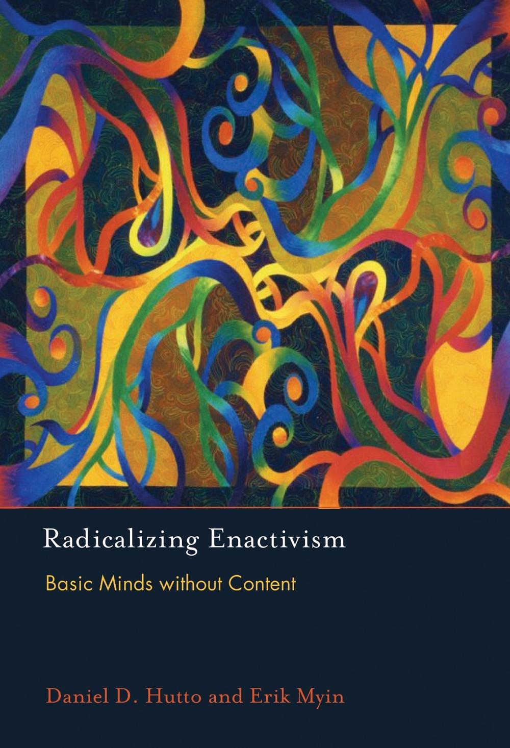 Radicalizing Enactivism by Daniel D. Hutto - ISBN: 9780262534642