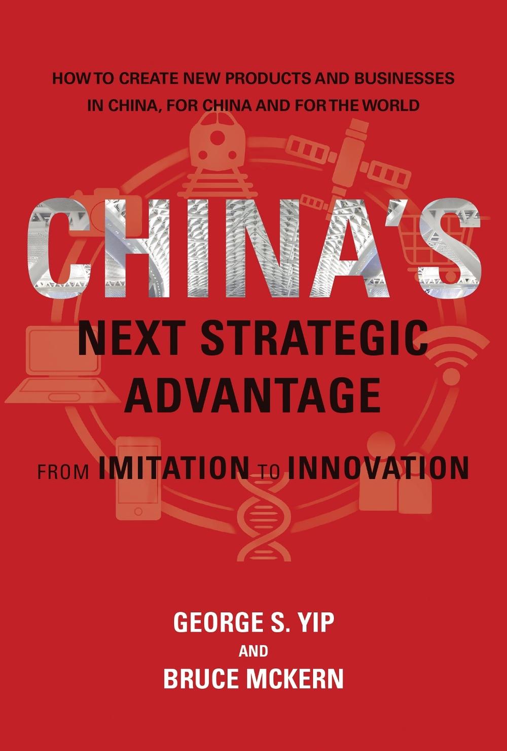 China's Next Strategic Advantage by George S. Yip - ISBN: 9780262534758