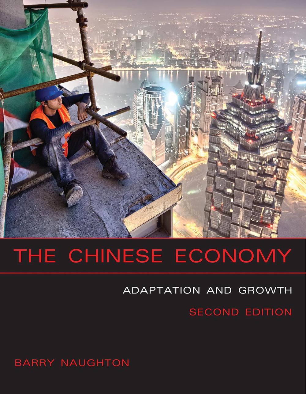 The Chinese Economy by Barry J. Naughton - ISBN: 9780262534796