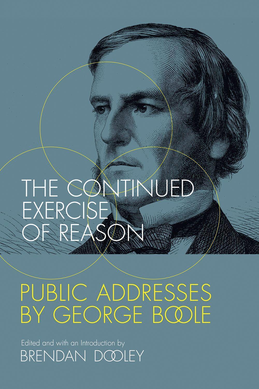The Continued Exercise of Reason by Brendan Dooley - ISBN: 9780262535007