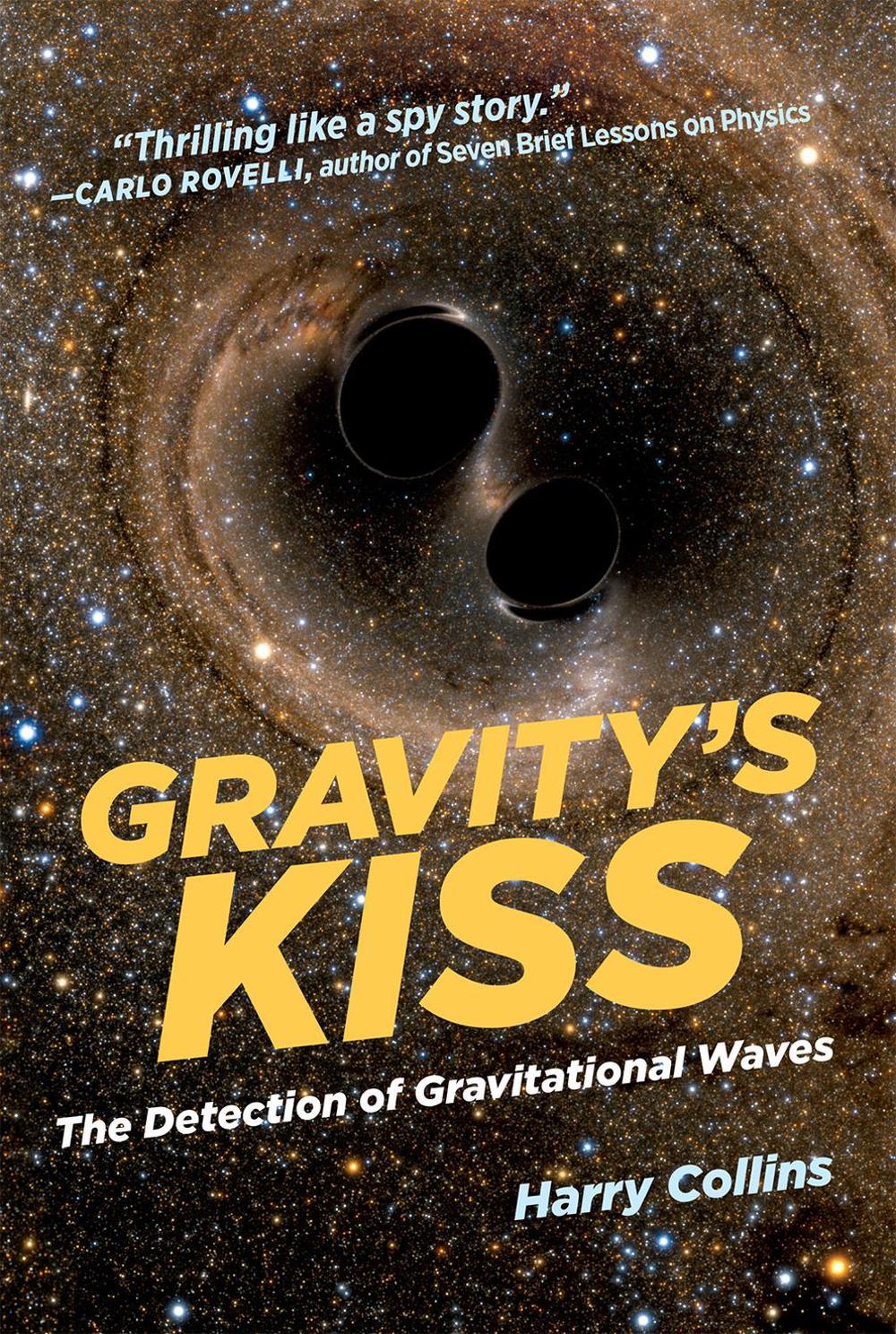 Gravity's Kiss by Harry Collins - ISBN: 9780262535120