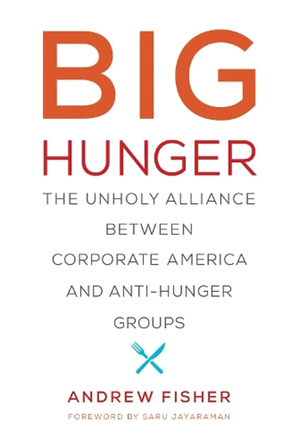 Big Hunger by Andrew Fisher - ISBN: 9780262535168