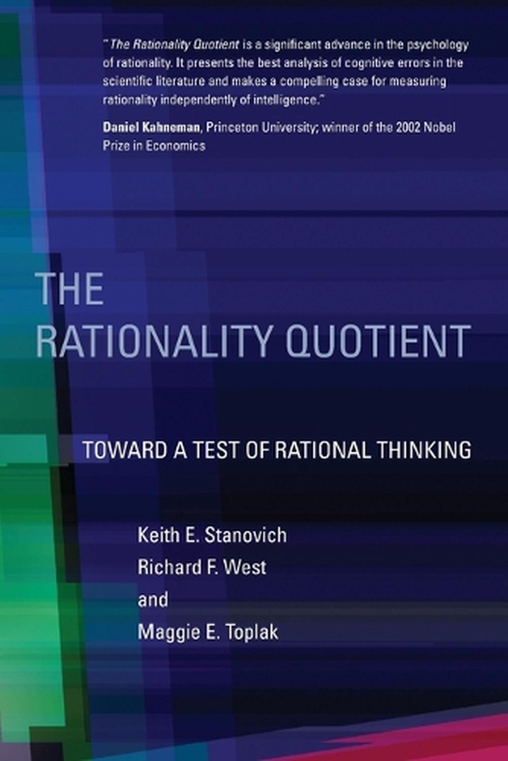 The Rationality Quotient by Keith E. Stanovich - ISBN: 9780262535274